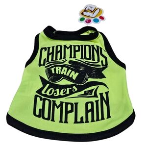 Petmont Dog Shirt XS Neon Green “Champions Train Losers Complain”